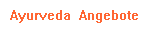 Ayurveda  Angebote